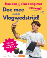 Slim met stroom? Laat het zien in een vlog!